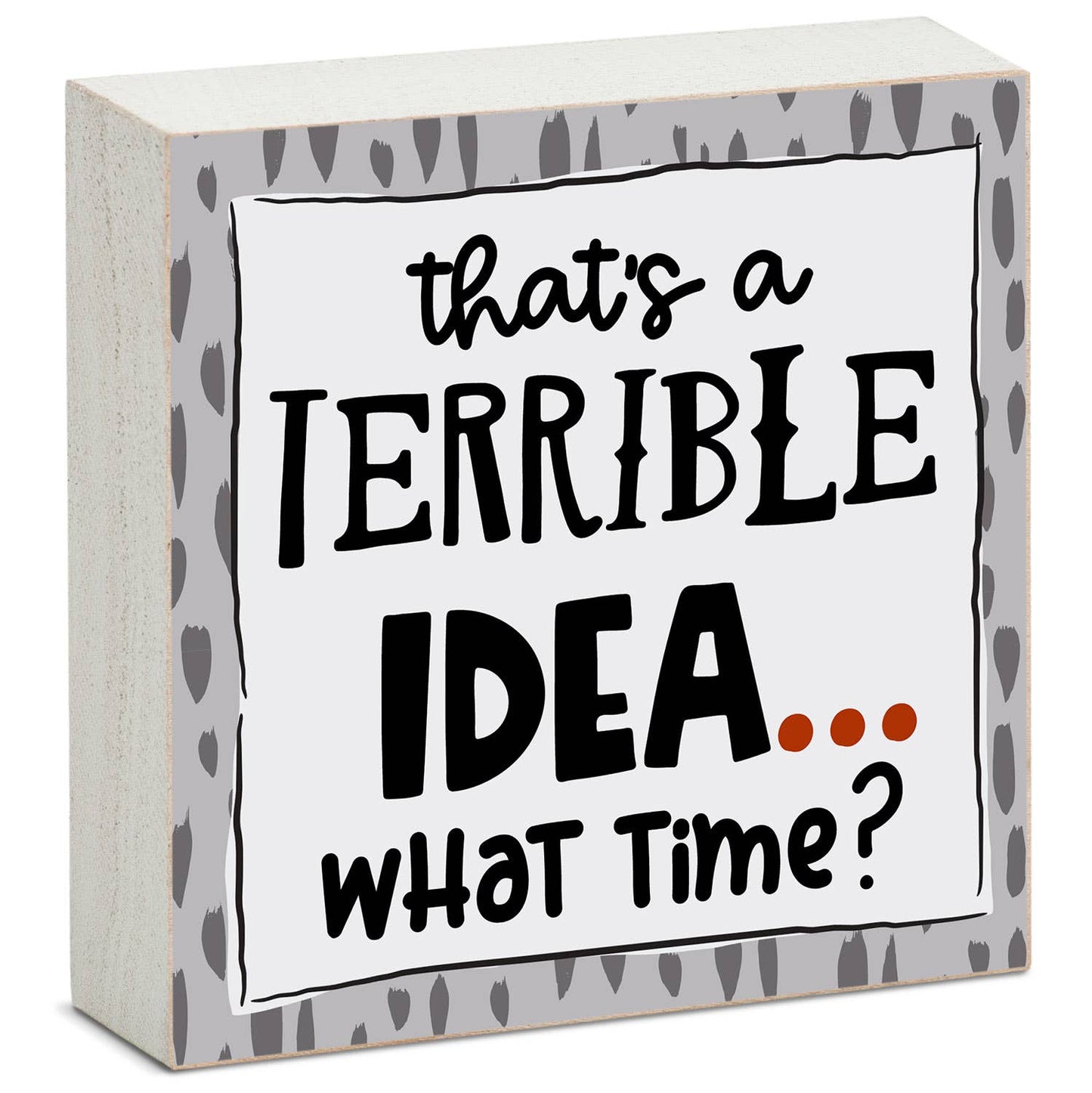 Witty Wood Block Quotes