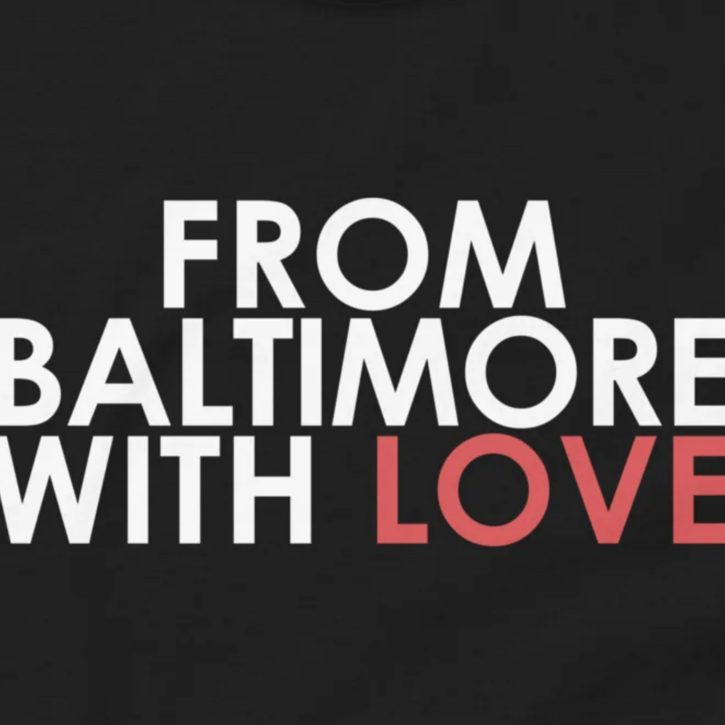 From Baltimore with Love