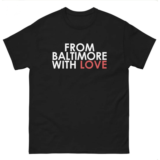 From Baltimore with Love