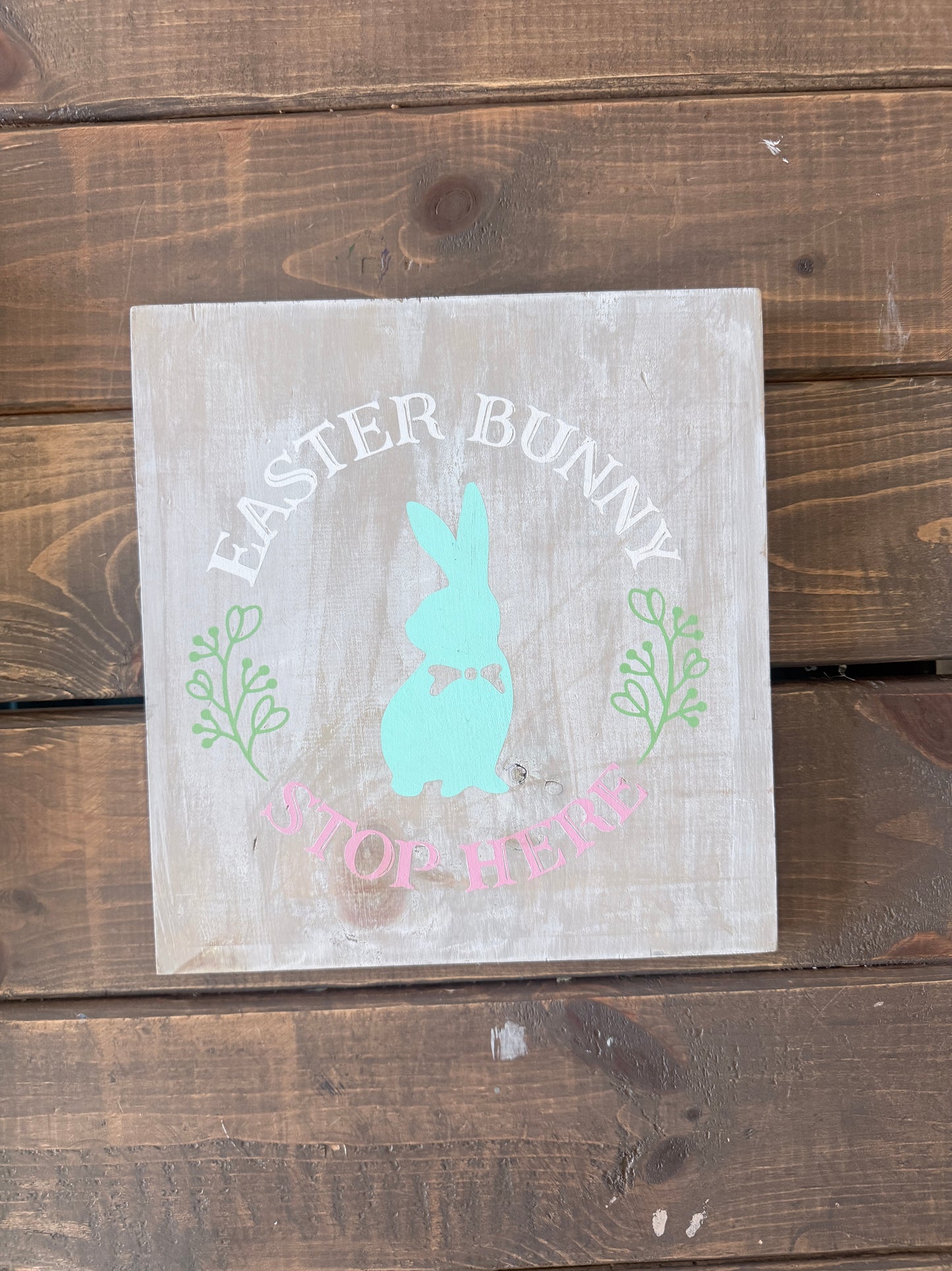 Easter Bunny Stop Here Sign