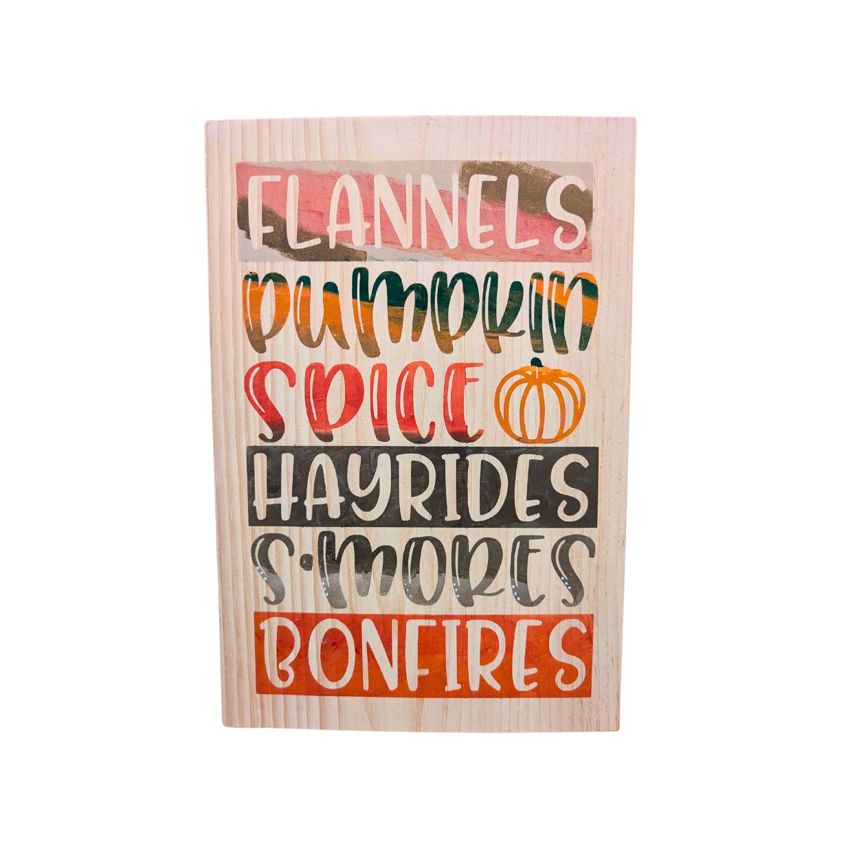 9" x 14" Flannels... Hayrides...Bonfires... Wood Sign