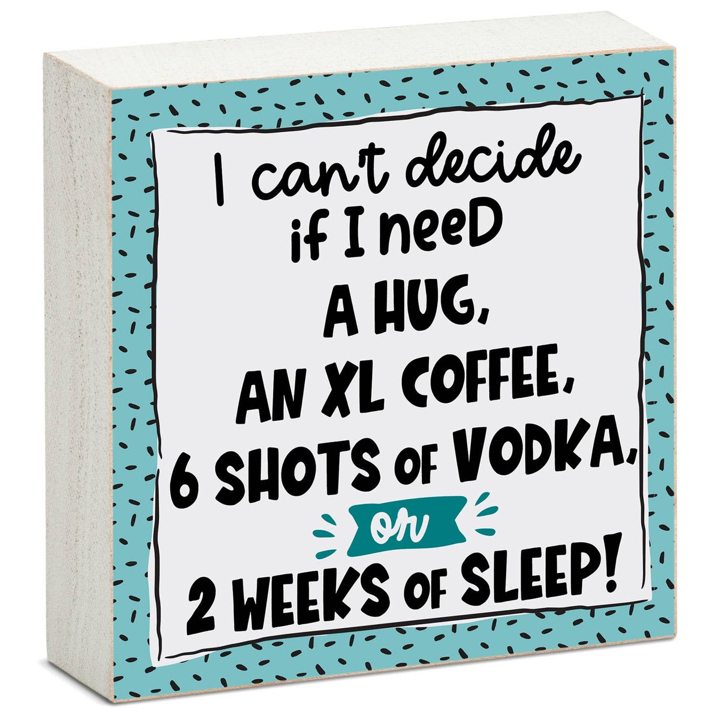 Witty Wood Block Quotes