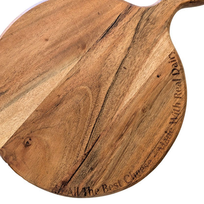 "To All The Best Cheese Made With Real Dairy" Acacia Wood Cutting/Cheese Board with Handle