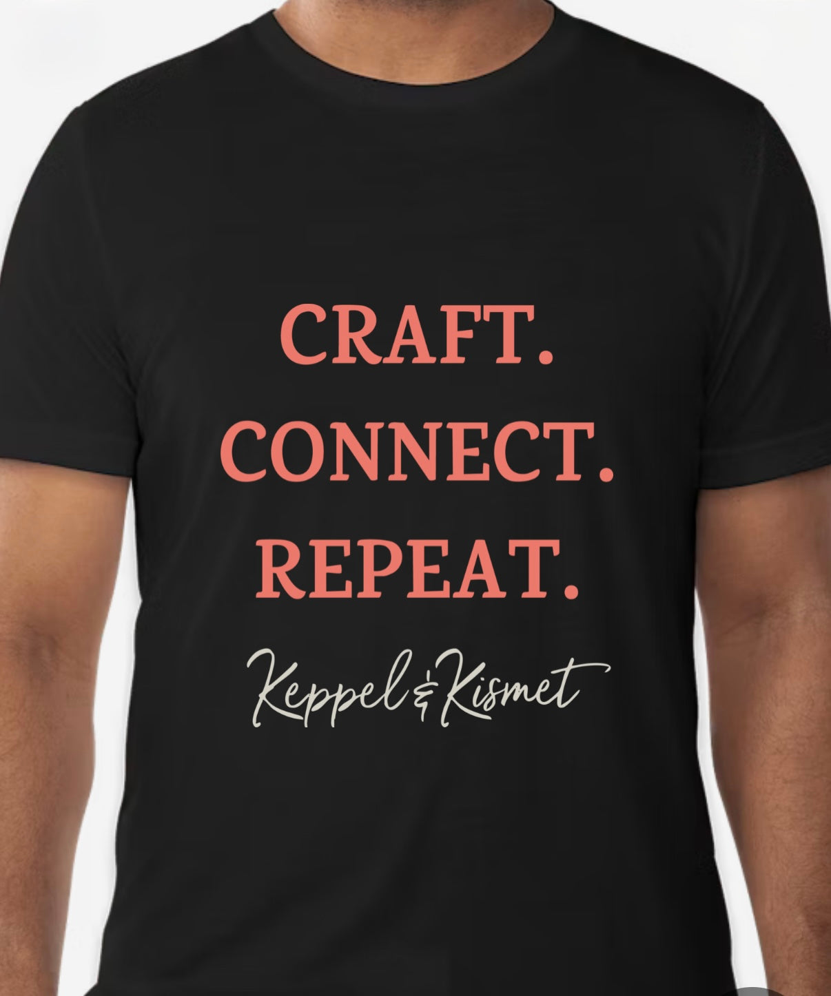 Craft. Connect. Repeat. Tee