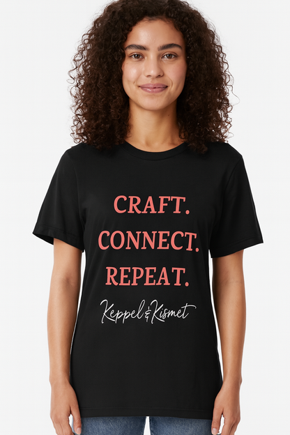 Craft. Connect. Repeat. Tee