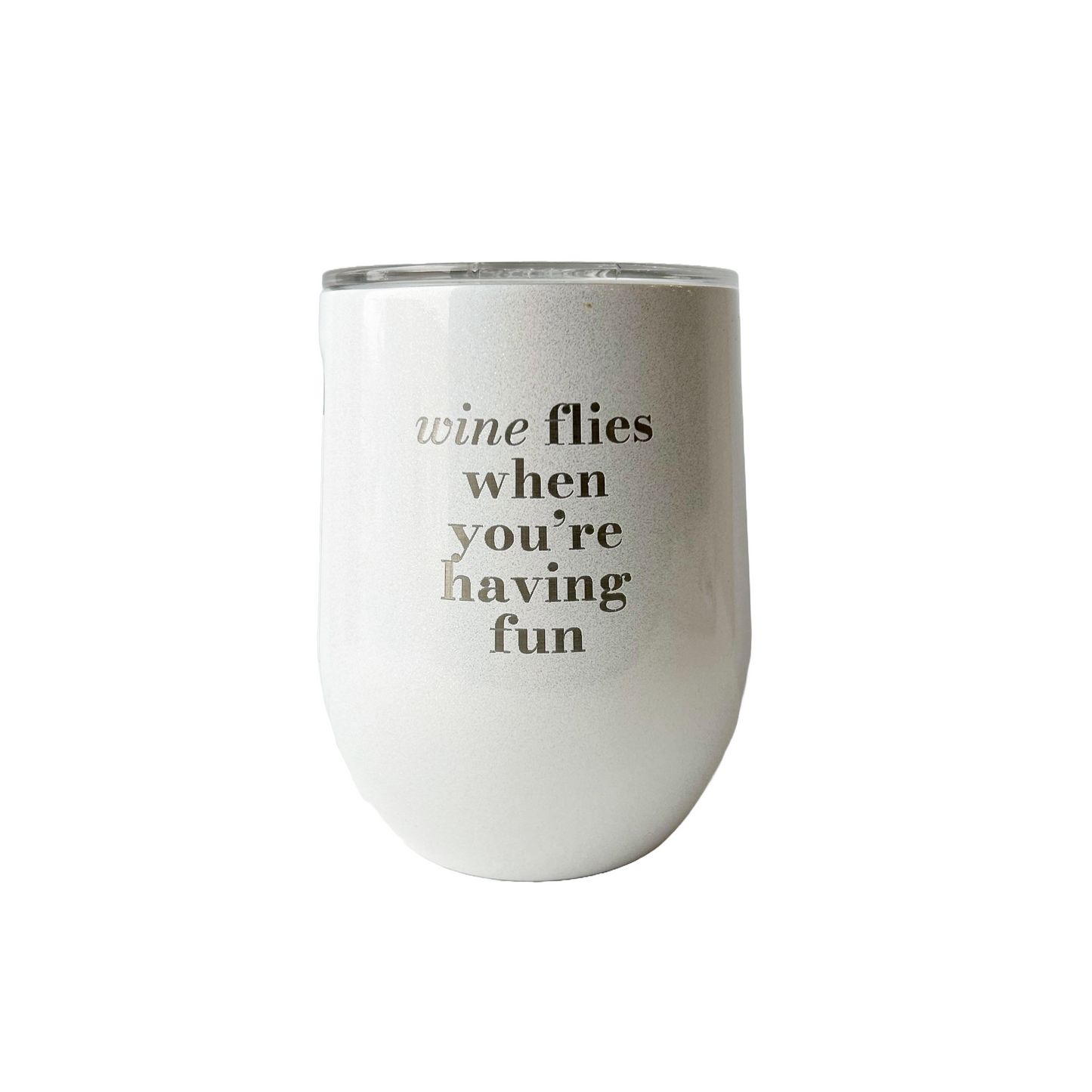 Wine Flies When You're Having Fun